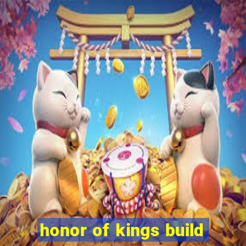 honor of kings build